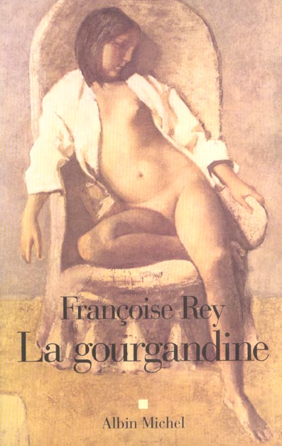 LA GOURGANDINE