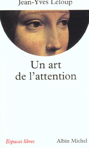 ESPACES LIBRES - T119 - UN ART DE L'ATTENTION