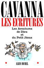 LES ECRITURES - LES AVENTURES DE DIEU ET DU PETIT JESUS