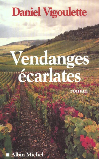 VENDANGES ECARLATES
