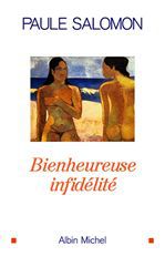 BIENHEUREUSE INFIDELITE