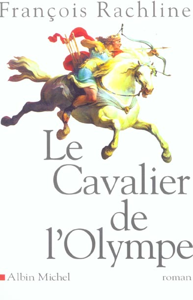 LE CAVALIER DE L'OLYMPE