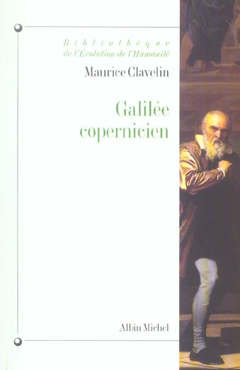 GALILEE COPERNICIEN - LE PREMIER COMBAT (1610-1616)