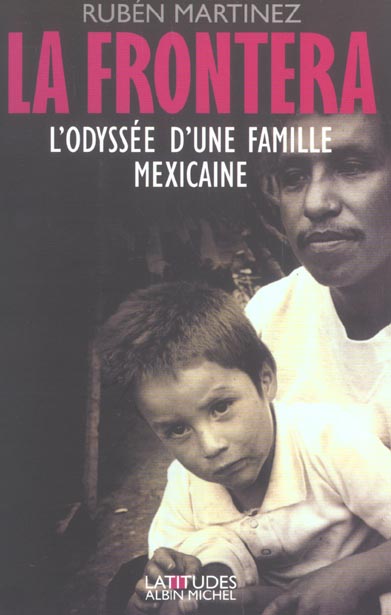 LA FRONTERA - L'ODYSSEE D'UNE FAMILLE MEXICAINE