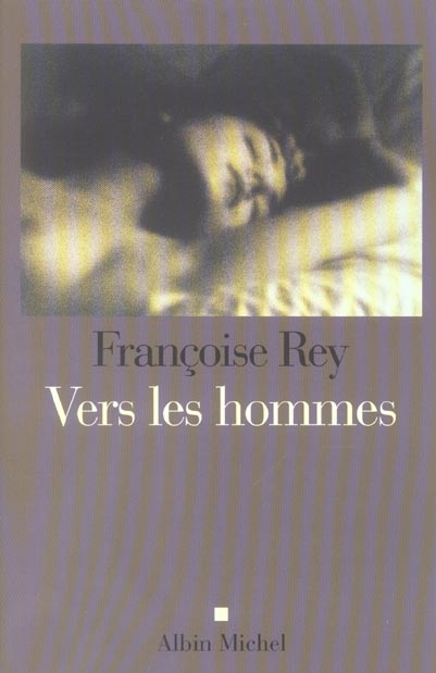 VERS LES HOMMES - LA GOURGANDINE (SUITE)