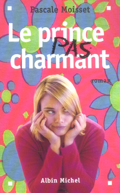 LE PRINCE PAS CHARMANT