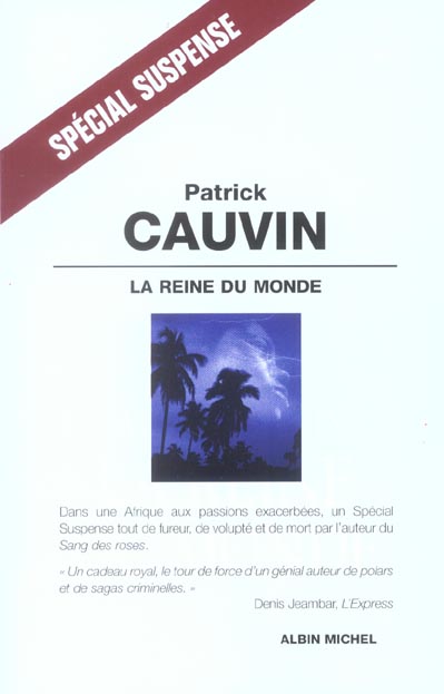 LA REINE DU MONDE