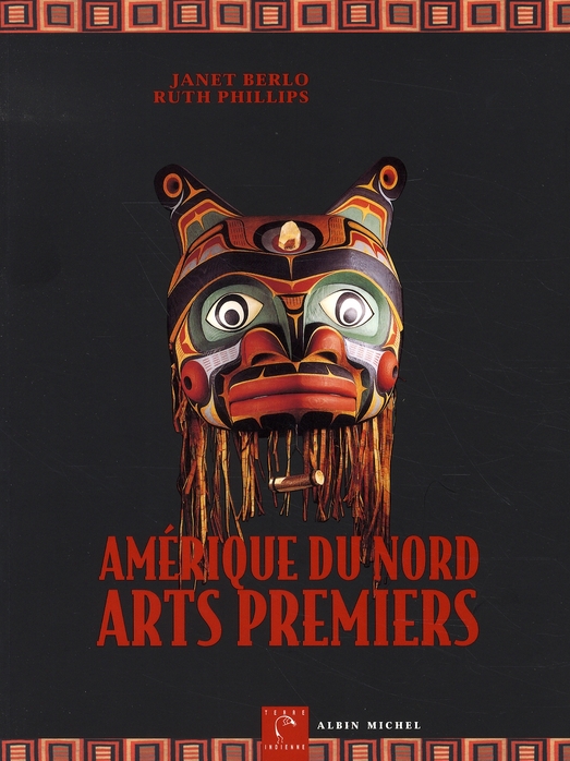 AMERIQUE DU NORD, ARTS PREMIERS
