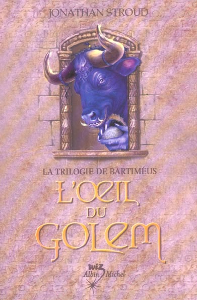 L'OEIL DU GOLEM - LA TRILOGIE DE BARTIMEUS - TOME 2