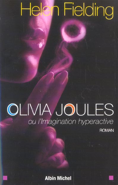 OLIVIA JOULES OU L'IMAGINATION HYPERACTIVE