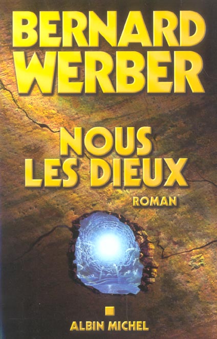 NOUS, LES DIEUX - CYCLE DES DIEUX - TOME 1