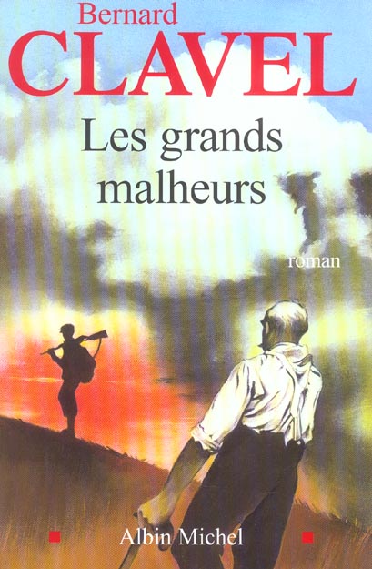 LES GRANDS MALHEURS