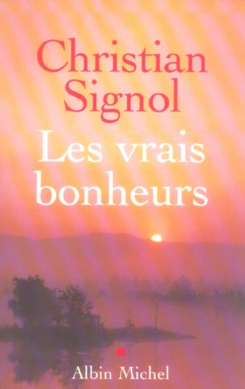 LES VRAIS BONHEURS