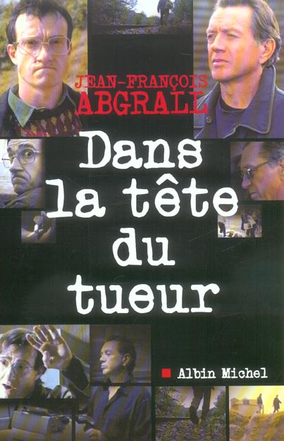 DANS LA TETE DU TUEUR
