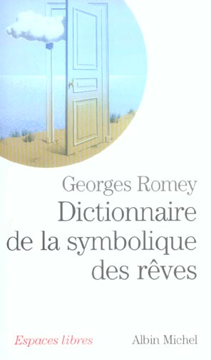 ESPACES LIBRES - T156 - DICTIONNAIRE DE LA SYMBOLIQUE DES REVES