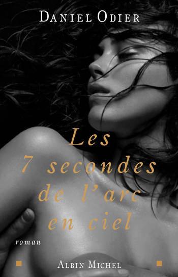 LES 7 SECONDES DE L'ARC-EN-CIEL