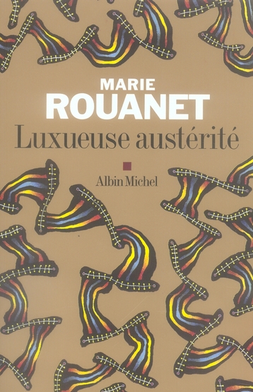 LUXUEUSE AUSTERITE