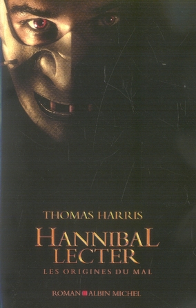 HANNIBAL LECTER - LES ORIGINES DU MAL