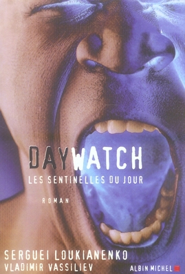 DAYWATCH - LES SENTINELLES DU JOUR