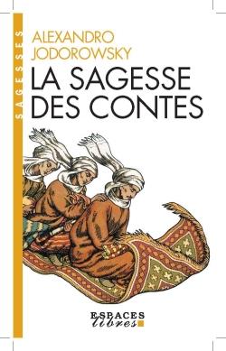 LA SAGESSE DES CONTES