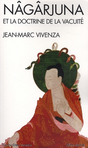 NAGARJUNA ET LA DOCTRINE DE LA VACUITE
