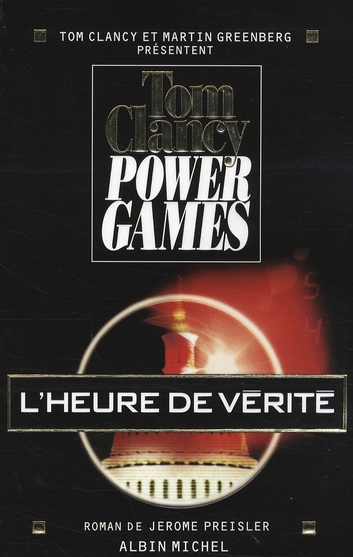 POWER GAMES - TOME 7 - L'HEURE DE VERITE