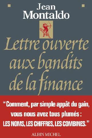 LETTRE OUVERTE AUX BANDITS DE LA FINANCE