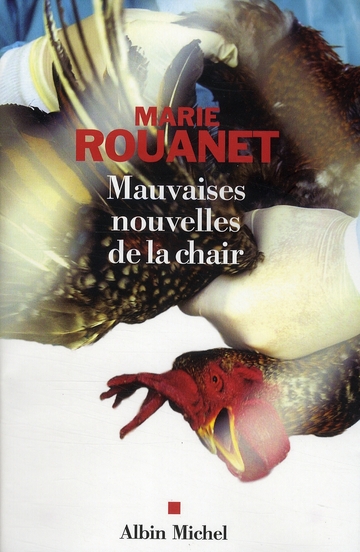MAUVAISES NOUVELLES DE LA CHAIR