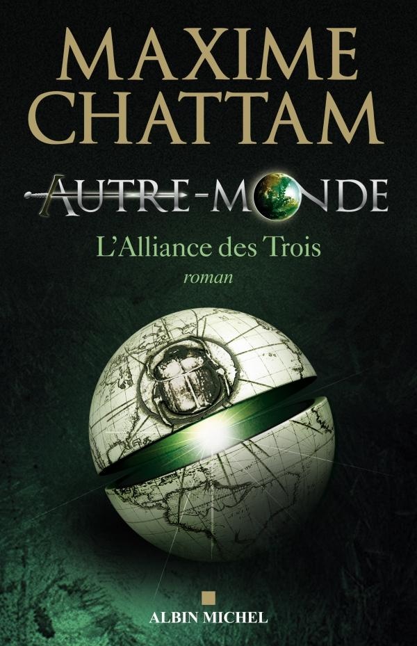 AUTRE-MONDE - TOME 1 - L'ALLIANCE DES TROIS