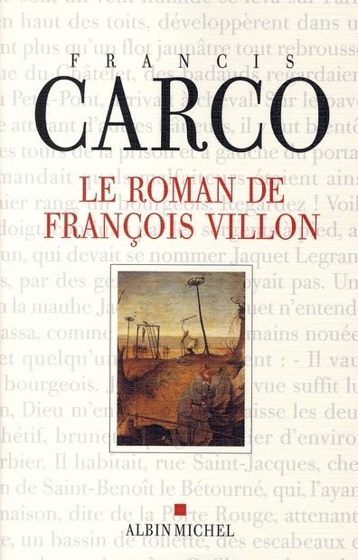 LE ROMAN DE FRANCOIS VILLON