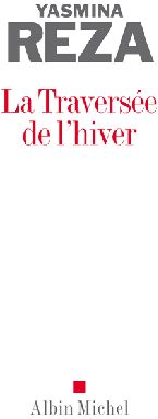 LA TRAVERSEE DE L'HIVER