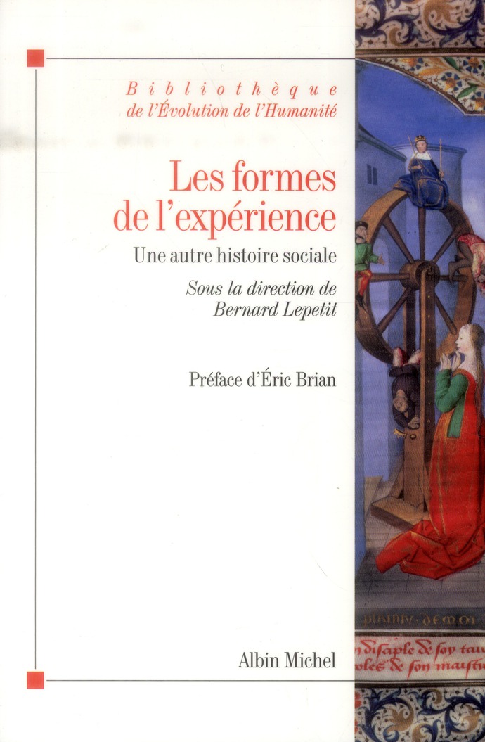 LES FORMES DE L'EXPERIENCE (ED. 2013) - UNE AUTRE HISTOIRE SOCIALE