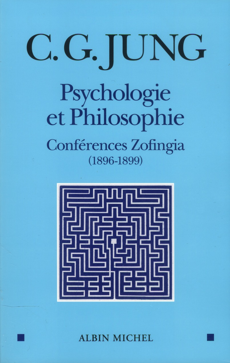PSYCHOLOGIE ET PHILOSOPHIE - CONFERENCES ZOFINGIA (1896-1899)