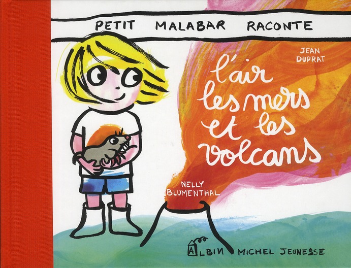 PETIT MALABAR RACONTE L'AIR, LA MER ET LES VOLCANS
