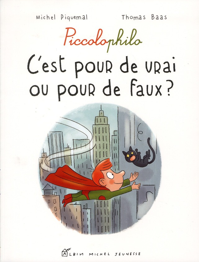C'EST POUR DE VRAI OU POUR DE FAUX ? - PICCOLOPHILO