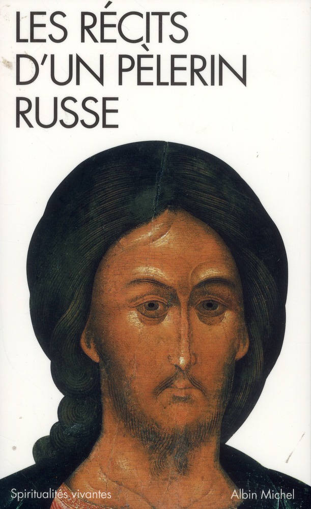 LES RECITS D'UN PELERIN RUSSE