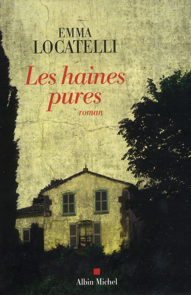 LES HAINES PURES