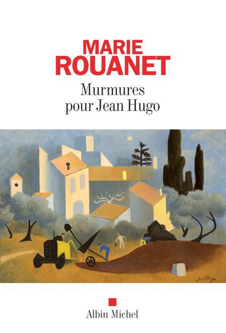 MURMURES POUR JEAN HUGO