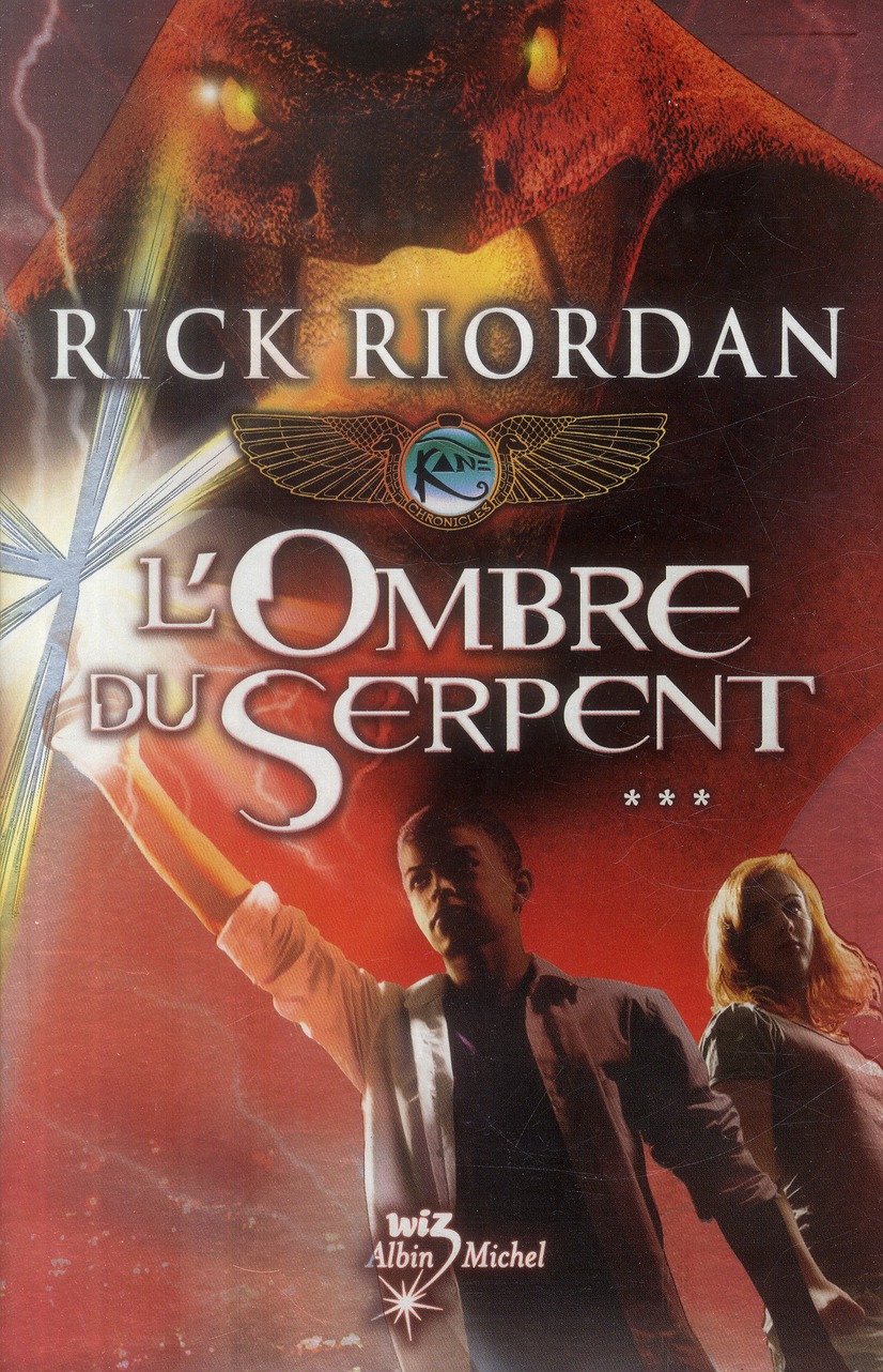 L'OMBRE DU SERPENT - KANE CHRONICLES 3