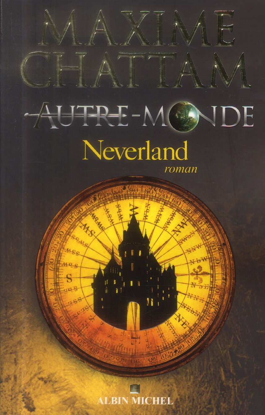 AUTRE-MONDE - TOME 6 - NEVERLAND