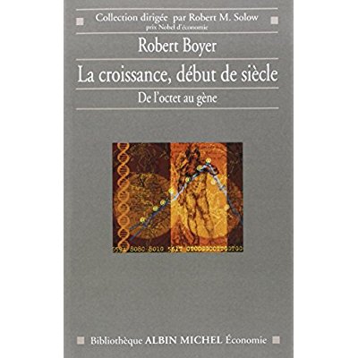 LA CROISSANCE, DEBUT DE SIECLE - DE L'OCTET AU GENE