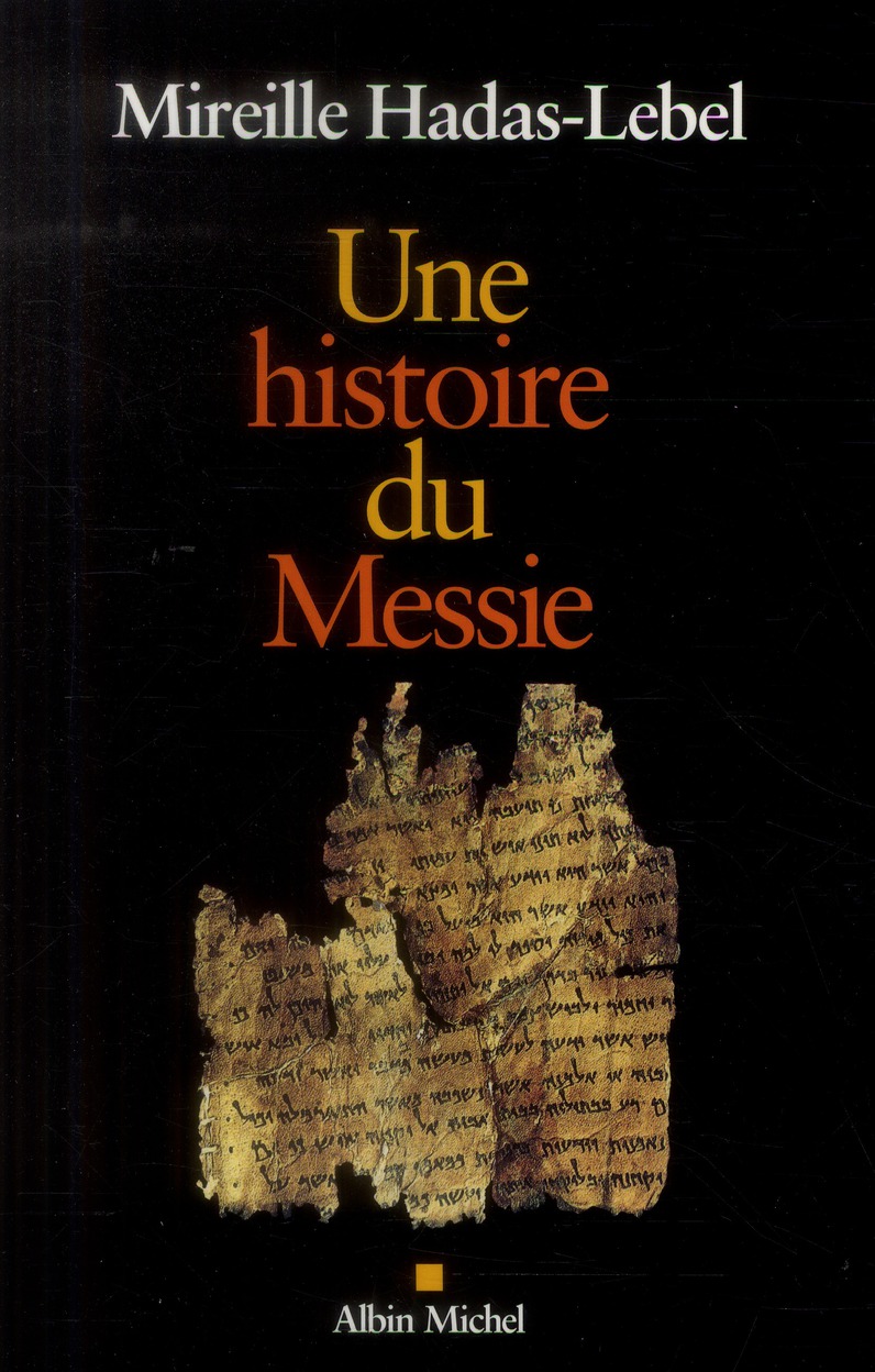 UNE HISTOIRE DU MESSIE
