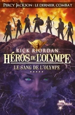 HEROS DE L'OLYMPE - TOME 5 - LE SANG DE L'OLYMPE