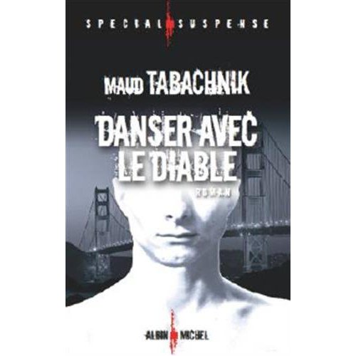 DANSER AVEC LE DIABLE
