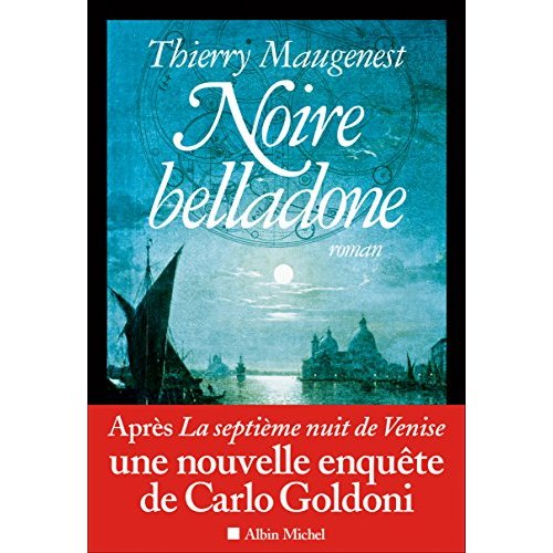 NOIRE BELLADONE - LES ENQUETES DE GOLDONI
