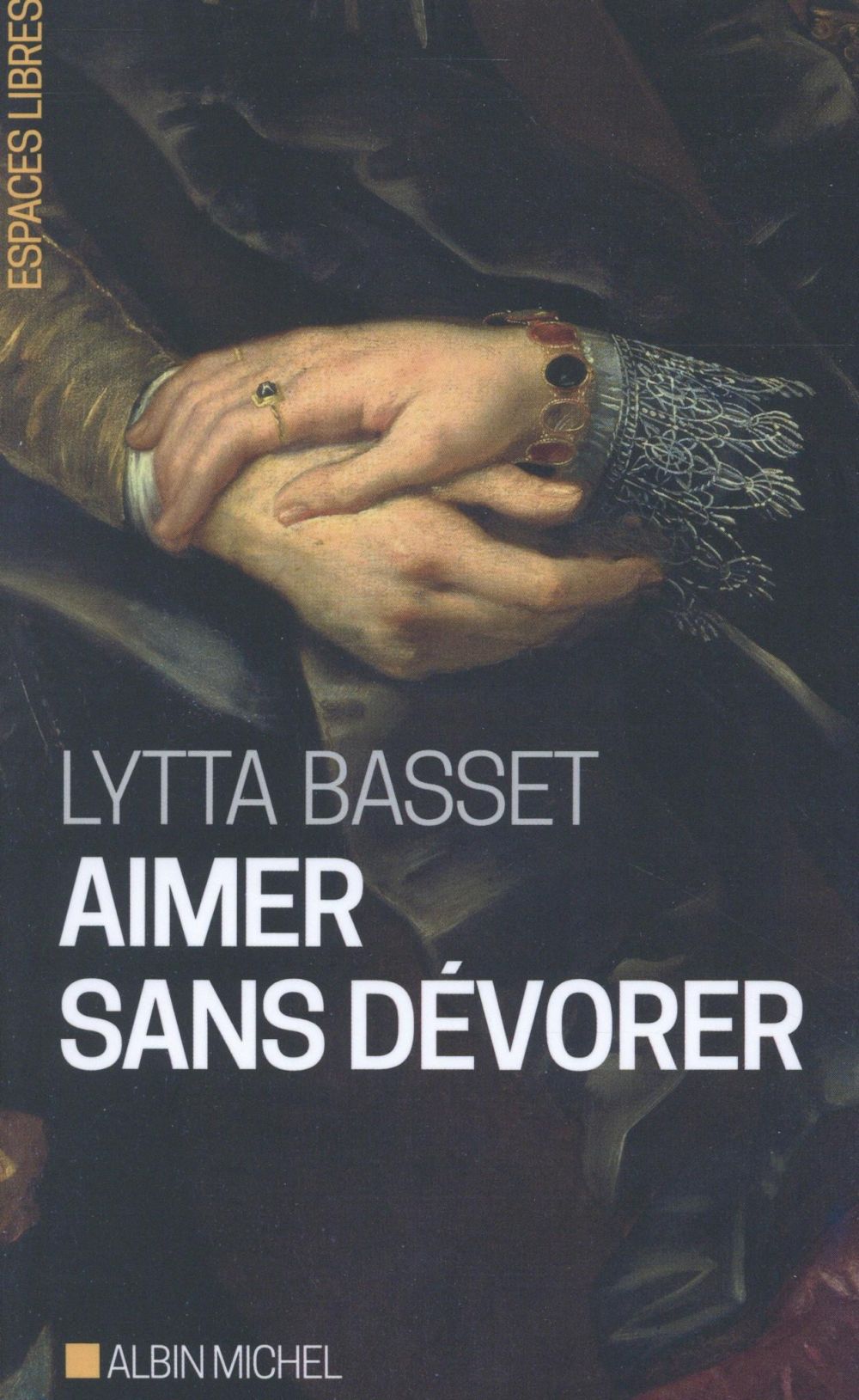 ESPACES LIBRES - T253 - AIMER SANS DEVORER