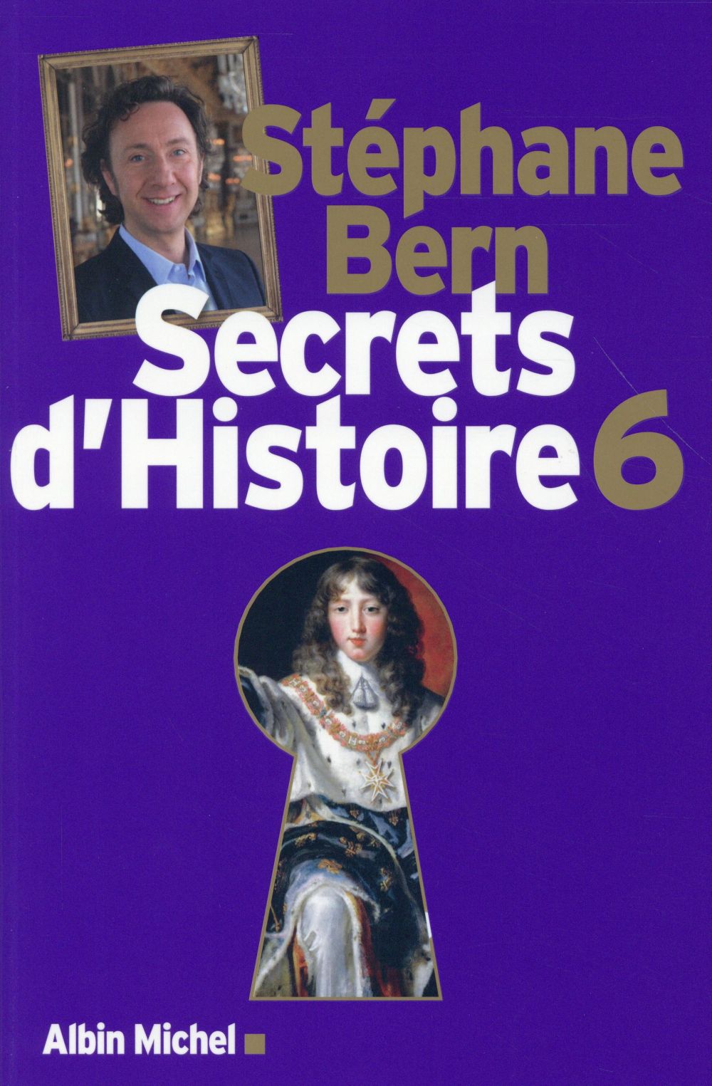 SECRETS D'HISTOIRE - TOME 6