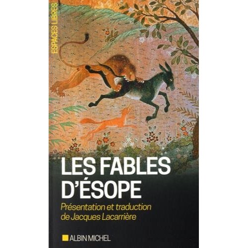 ESPACES LIBRES - T129 - LES FABLES D'ESOPE - SUIVIES D'UN ESSAI SUR LE SYMBOLISME DES FABLES