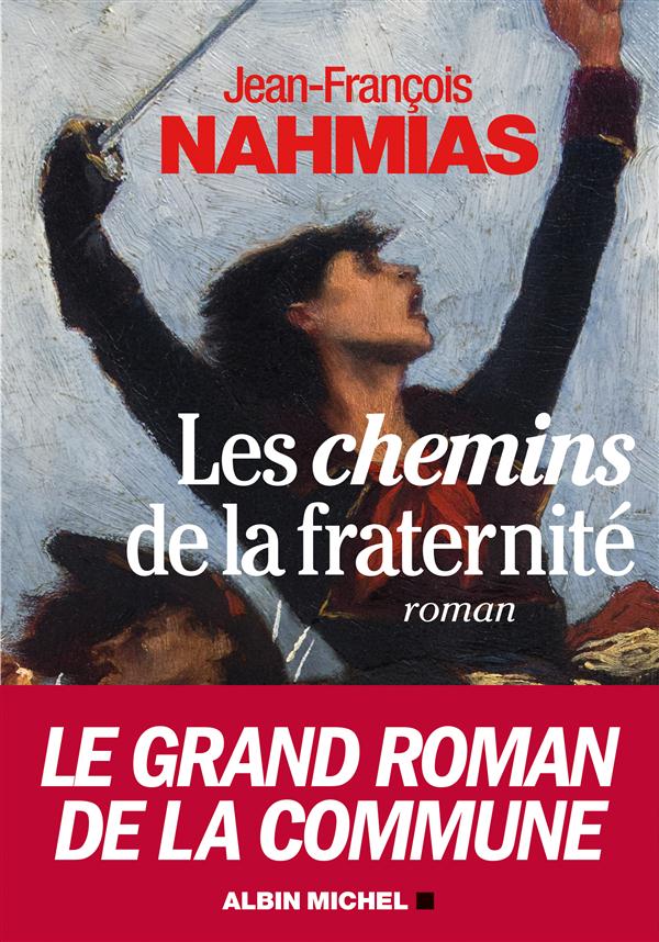 LES CHEMINS DE LA FRATERNITE