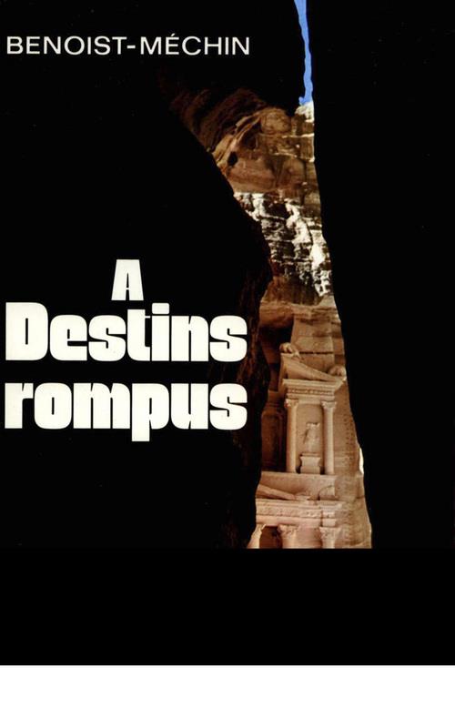 A DESTINS ROMPUS